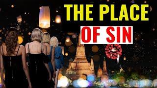 Thailand the Country of SIN | Discover the SECRETS of one of the WORLD's most EXOTIC countries