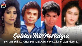 Golden Hits Nostalgia Meriam Bellina, Pance Pondaag, Obbie Messakh, Dian Piesesha