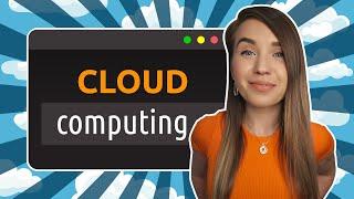 Cloud Computing Simply Explained - The Ultimate Guide for Beginners