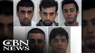 Britain's Grooming Gang Scandal - What CBN News Warned You About 8 Years Ago