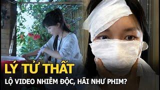 Lý Tử Thất lộ video nhiễm độc, hãi như phim?