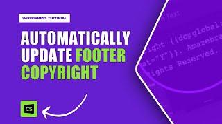 Auto updating copyright year using dynamic content for your Pro Theme websites