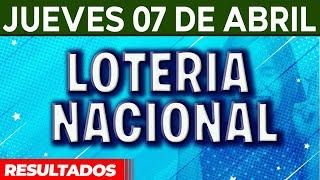 Resultado del sorteo Lotería Nacional del Jueves 7 de Abril del 2022.