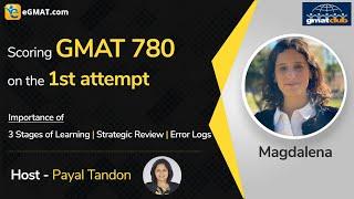 Scoring 780 on #GMAT in 1st Attempt - Magdalena's Journey | Study Plan to Breach 750 on the GMAT