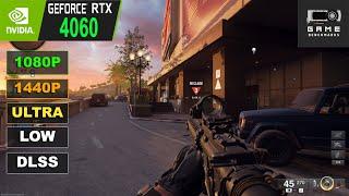 RTX 4060 | COD Black Ops 6 Full Release Performance Review / Benchmark 1080P, 1440P