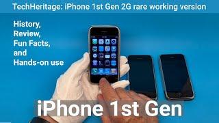 Revolutionary iPhone 1st Gen Revisited - hands-on with rare working version