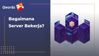 Bagaimana Server Bekerja?