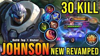 30 Kills!! Johnson Revamp 100% OVERPOWERED!! - Build Top 1 Global Johnson ~ MLBB