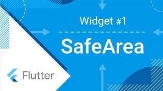 SafeArea (Flutter Widget of the Week)