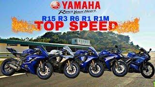 Yamaha R15 R3 R6 R1 R1M Top Speed 2019