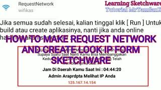 How to make compponent Request network and create Look IP from Sketchware ?