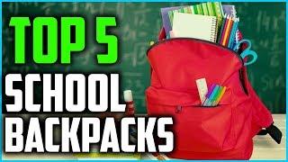 Best School Backpacks In 2020 Student Backpacks For School