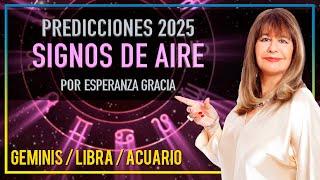 PREDICCIONES 2025 SIGNOS DE AIRE | ESPERANZA GRACIA