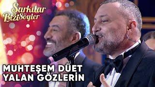 Yalan Gözlerin - @SibelCan & Hakan Altun & Hüsnü Şenlendirici | Şarkılar Bizi Söyler | Performans