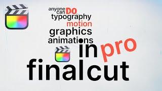 Typography Motion Graphics Animation - Final Cut Pro Tutorial