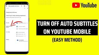 How To Turn Off Auto Subtitles On YouTube Mobile