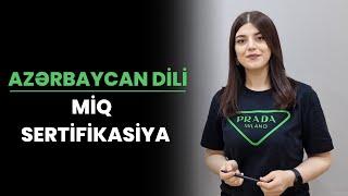 Azərbaycan dili - MİQ və Sertifikasiyaya dəstək