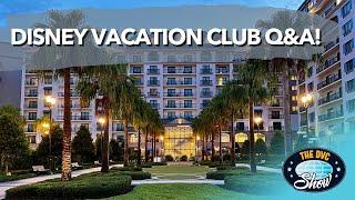 DVC Q&A: Everything You’ve Been Asking About Disney Vacation Club!