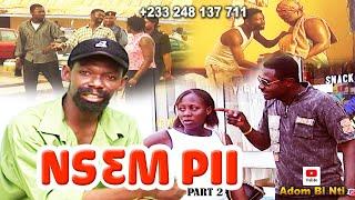 NSEM PII PART 2 #AGYA KOO,MERCY ASEIDU #MIRACLE