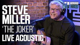 Steve Miller “The Joker” Exclusive for the Stern Show