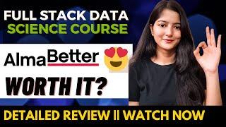 AlmaBetter Data Science Course Review 2024- Best Data Science Course in India!