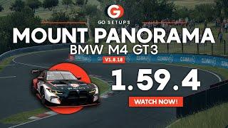 Mount Panorama 1.59.4 - BMW M4 GT3 - GO Setups | ACC 1.8.18