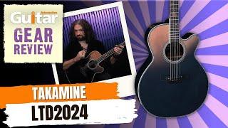 Takamine LTD2024 Acoustic Guitar | Review | Guitar Interactive Magazine