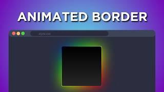 Learn CSS Border Animations in Just 4 Minutes | Glowing & Spinning Effects