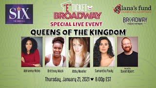 BPN Live: E-Ticket to Broadway, "Queens of the Kingdom" edition with Queens from SIX on Broadway