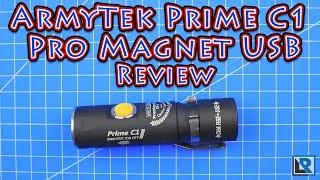 ArmyTek Prime C1 Pro Magnetic USB Review