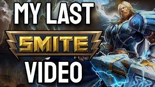 My Last Smite Video...