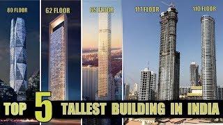 Top 5 Tallest Skyline in India || 2019 || India || Debdut YouTube