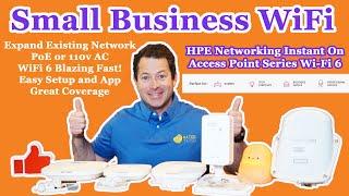  HPE Networking Instant On  WiFi 6 Access Points For Small Business - Setup, Features & Review