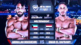 UAE WARRIORS 47 -  ABDULLAH BOUSHEHRI VS  OMAR EL DAFRAWY