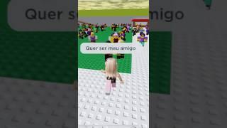 Quer ser meu amigo? #viralrobloxedit