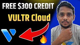 FREE $300 CREDIT | Create VULTR Cloud Free Credit Account & Get $300 | Create a Windows RDP FREE