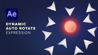 After Effects: Dynamic Auto Rotate & Look At Expression