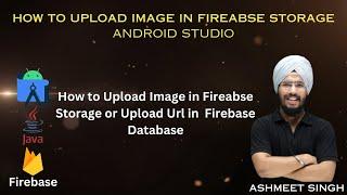 How to Upload Image  on Firebase Storage Using Android Studio