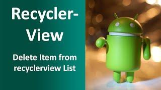 Delete item From RecyclerView list | notifyItemRemoved() | RecyclerView | Android Tutorial | Hindi