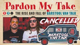 Barstool Sports & ESPN - The Rise and Fall of Barstool Van Talk