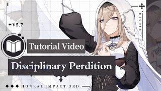  Disciplinary Perdition Tutorial Video - Honkai Impact 3rd