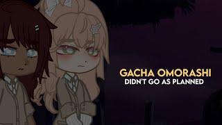    gacha omorashi : didn't go as planned