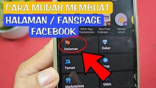 CARA MUDAH MEMBUAT HALAMAN / FANSPAGE FACEBOOK