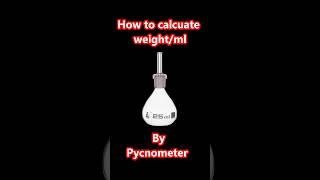 Weight/ml: USP Method in 1 Minute #pharma