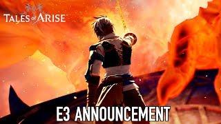 Tales of Arise - E3 Announcement Trailer