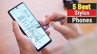 Top 5 Best Stylus Phones You Can Buy in 2023