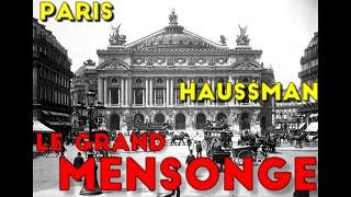 Le Paris d'Haussmann - LE GRAND MENSONGE