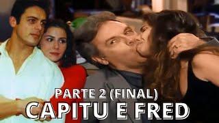 A HISTÓRIA DE FRED E CAPITU-REACT- PARTE 2 -FINAL (LAÇOS DE FAMILIA)