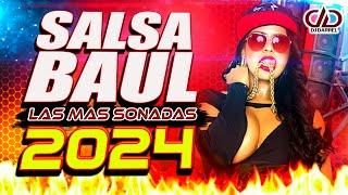  SALSA BAUL MIX 2024  LAS MÁS SONADAS  LA MEJOR COLECCIÓN DE SALSA BAUL @DjDarrelElapoderado 