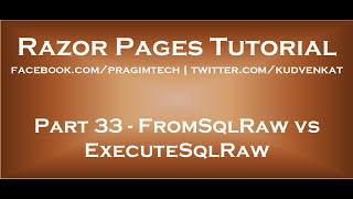 FromSqlRaw vs ExecuteSqlRaw in ASP NET Core